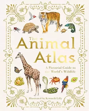 کتاب اطلس حیوانات: راهنمای تصویری حیات وحش جهان