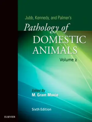 کتاب پاتولوژی جانوران اهلی جوب، کندی و پالمر: جلد دوم